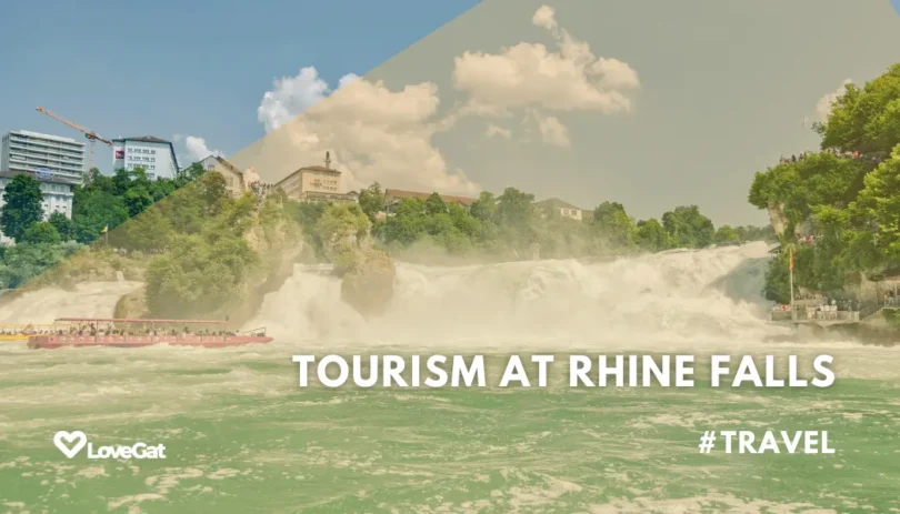 Complete Guide to Tourism at Rhine Falls
