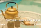 Cultural Immersion Travel
