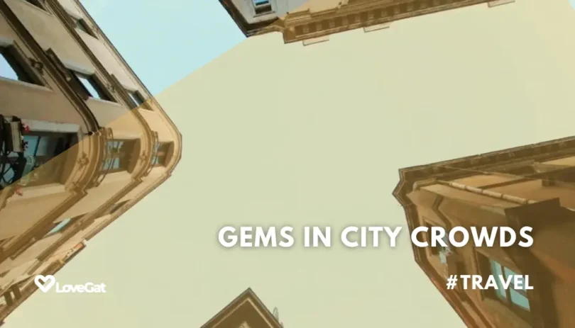Hidden Gems in Popular Cities