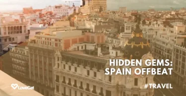 Exploring Hidden Gems: Off the Beaten Path Travel in Spain