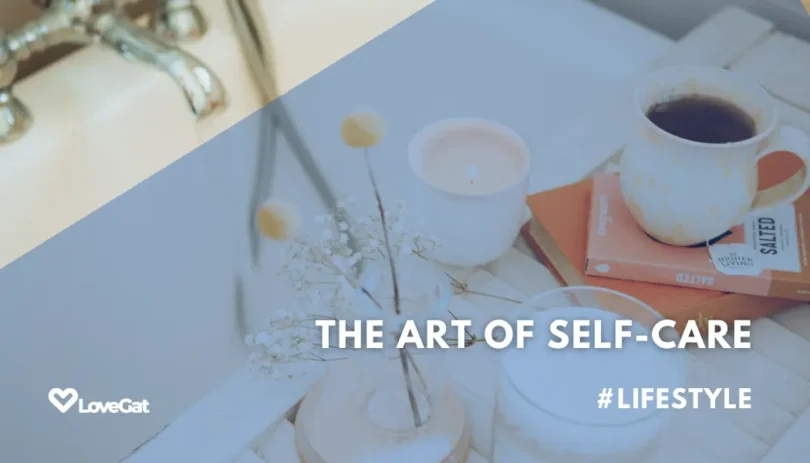 Master the Art of Self-Care for a Happier You